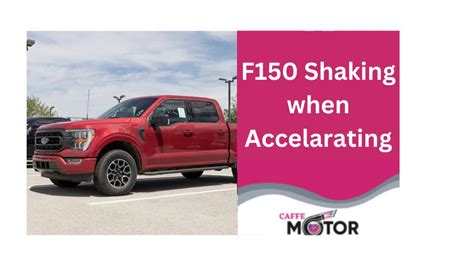 f150 shaking when driving|More.